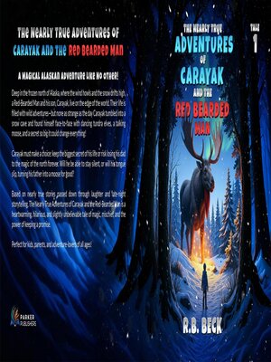 cover image of The Nearly True Adventures of Carayak and the Red Bearded Man